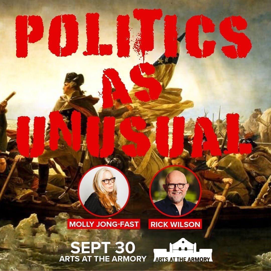 Politics Come Alive with Molly Jong-Fast & Rick Wilson